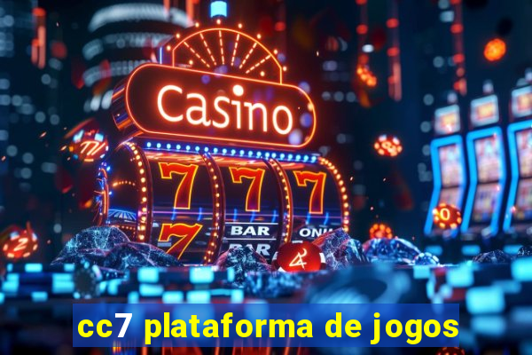 cc7 plataforma de jogos